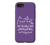 Carcasa para iPhone SE (2020) / 7/8 F Hell This Too Shall Pass But Holy Fuck Sign WTF Holy Shit