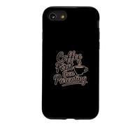 Carcasa para iPhone SE (2020) / 7/8 First Coffee Then Parenting