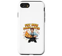 Carcasa para iPhone SE (2020) / 7/8 Fry Now Panic Later Funny Cocina Humor Diseño