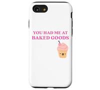 Carcasa para iPhone SE (2020) / 7/8 Fun You Had Me at Baked Goods Cupcake Dessert