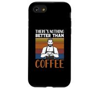 Carcasa para iPhone SE (2020) / 7/8 Funny Caffeine Barista There's Nothing Better Than Coffee
