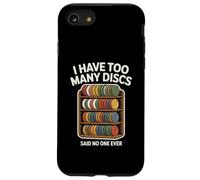 Carcasa para iPhone SE (2020) / 7/8 Funny Disc Golf Hombres Mujeres I Have Too Many Discs