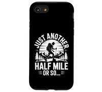 Carcasa para iPhone SE (2020) / 7/8 Funny Half Mile Or So Senderismo Diciendo Al Aire Libre