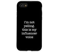 Carcasa para iPhone SE (2020) / 7/8 Funny Influencer for Social Media Lovers I'm Not Yelling