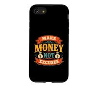 Carcasa para iPhone SE (2020) / 7/8 Ganar Dinero, no Excusa la motivación del emprendedor