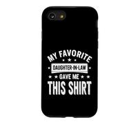 Carcasa para iPhone SE (2020) / 7/8 Gracioso Diciendo Que mi Hija Favorita Law DIO Esto