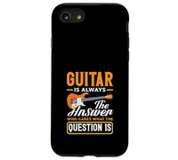 Carcasa para iPhone SE (2020) / 7/8 Guitarra Es Siempre La Respuesta No Importa Cuál Es La Pregunta Mú