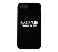 Carcasa para iPhone SE (2020) / 7/8 Haz Que la empatía Sea Grande Otra Vez, bondad y compasión