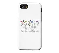 Carcasa para iPhone SE (2020) / 7/8 His Mercies Are New Every Morning Bible Verse Christian God