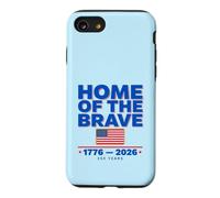 Carcasa para iPhone SE (2020) / 7/8 Hogar de los Valientes 1776 2026 Patriotic America