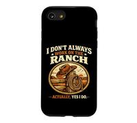 Carcasa para iPhone SE (2020) / 7/8 I Don't Always Work On The Ranch Funny Rancher
