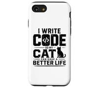 Carcasa para iPhone SE (2020) / 7/8 I Write Code so my Cat Can Have a Better Life Funny Geek