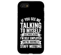 Carcasa para iPhone SE (2020) / 7/8 If You See Me Talking To Myself Just Move Along