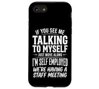 Carcasa para iPhone SE (2020) / 7/8 If You See Me Talking To Myself Just Move Along