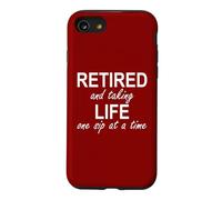 Carcasa para iPhone SE (2020) / 7/8 Im Retired and Taking Life One Sip at a Time Retirement Wine