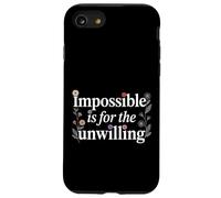 Carcasa para iPhone SE (2020) / 7/8 Impossible Is For The Unwilling Motivación resiliente -