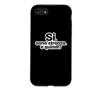 Carcasa para iPhone SE (2020) / 7/8 Ironia Italiana Si Sono Stronza E Quindi Tipografía