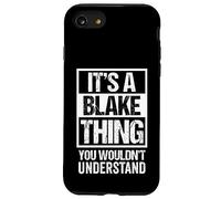 Carcasa para iPhone SE (2020) / 7/8 It's A Blake Thing You Wouldn't Understand - First Name
