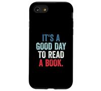 Carcasa para iPhone SE (2020) / 7/8 It's A Good Day To Read A Book