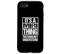 Carcasa para iPhone SE (2020) / 7/8 It's A Miri Thing You Wouldn't Understand First Name
