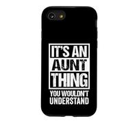 Carcasa para iPhone SE (2020) / 7/8 It's An Aunt Thing - You Wouldn't Understand - Auntie