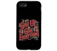 Carcasa para iPhone SE (2020) / 7/8 It's Give Up Or Give Everything Hustle Focus Grind -