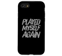 Carcasa para iPhone SE (2020) / 7/8 Jugué yo Mismo Otra Vez quedó Atrapado Divertido Trampa Meme