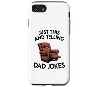 Carcasa para iPhone SE (2020) / 7/8 Just This and Telling Dad Jokes Sillón Hombres Divertidos