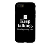 Carcasa para iPhone SE (2020) / 7/8 Keep Talking I'm Diagnosing You Notebook Therapist Coworkers