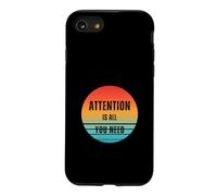Carcasa para iPhone SE (2020) / 7/8 La atención es Todo lo Que Necesitas