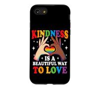 Carcasa para iPhone SE (2020) / 7/8 La bondad es una Hermosa Manera de amar el Orgullo Gay LGBTQ Rainbow