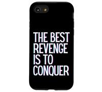 Carcasa para iPhone SE (2020) / 7/8 La Mejor Venganza es conquistar Ganar Prosperar Crecer Aprender y Vivir