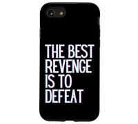 Carcasa para iPhone SE (2020) / 7/8 La Mejor Venganza es derrotar Ganar Prosperar Crecer Aprender y Vivir