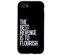 Carcasa para iPhone SE (2020) / 7/8 La Mejor Venganza es florecer Ganar Prosperar Crecer Aprender en Vivo