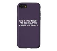 Carcasa para iPhone SE (2020) / 7/8 LA Vida ES Demasiado Corta para Queso DE Mantequilla Falso O Personas Meme