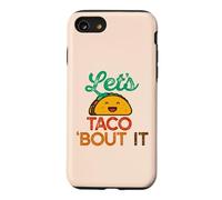 Carcasa para iPhone SE (2020) / 7/8 Let's Taco 'Bout IT Divertido Juego de Palabras Talk Tacos Meme
