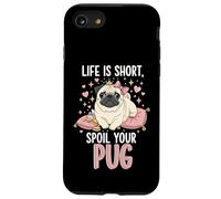 Carcasa para iPhone SE (2020) / 7/8 Life Is Short Spoil Your Pug Cute Dog Mom Princess Crown