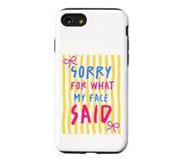 Carcasa para iPhone SE (2020) / 7/8 Lo Siento por lo Que Dijo mi Cara Humor sarcástico