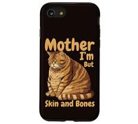 Carcasa para iPhone SE (2020) / 7/8 Madre Soy Pero Piel Y Huesos Divertido Gato Chonky Meme