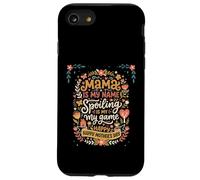 Carcasa para iPhone SE (2020) / 7/8 Mama Is My Name Spoiling Is My Game Día de la Madre