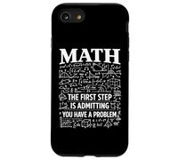 Carcasa para iPhone SE (2020) / 7/8 Matemáticas El Primer Paso es admitir Que Tienes un Problema Broma