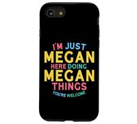 Carcasa para iPhone SE (2020) / 7/8 Megan está aquí Haciendo Cosas Divertidas con el Nombre de Megan