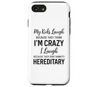 Carcasa para iPhone SE (2020) / 7/8 Mis Hijos se ríen Porque piensan Que Estoy Loco, Humor Divertido para Padres