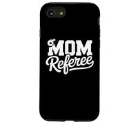 Carcasa para iPhone SE (2020) / 7/8 Mom Referee Motherhood Parenting Family Humor Ref