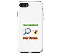 Carcasa para iPhone SE (2020) / 7/8 Motivación No Encontrada Gracioso Error Humor