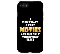 Carcasa para iPhone SE (2020) / 7/8 Movies Are The Only Thing That I Like Film Director Movie