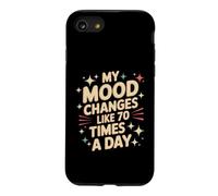 Carcasa para iPhone SE (2020) / 7/8 My Mood Changes Like 70 Times A Day Actitud