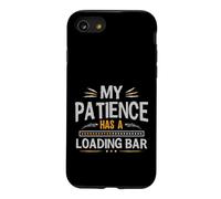 Carcasa para iPhone SE (2020) / 7/8 My Patience Has A Loading Bar Sarcastic Gamer Humor Funny