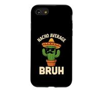 Carcasa para iPhone SE (2020) / 7/8 Nacho Promedio Bruh Meme Chistes Divertidos Cumpleaños Mexicanos Niños