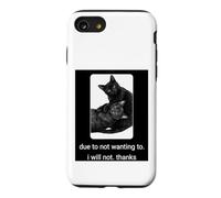 Carcasa para iPhone SE (2020) / 7/8 Negro Humor de Gato Perezoso Debido a no querer no Gracias